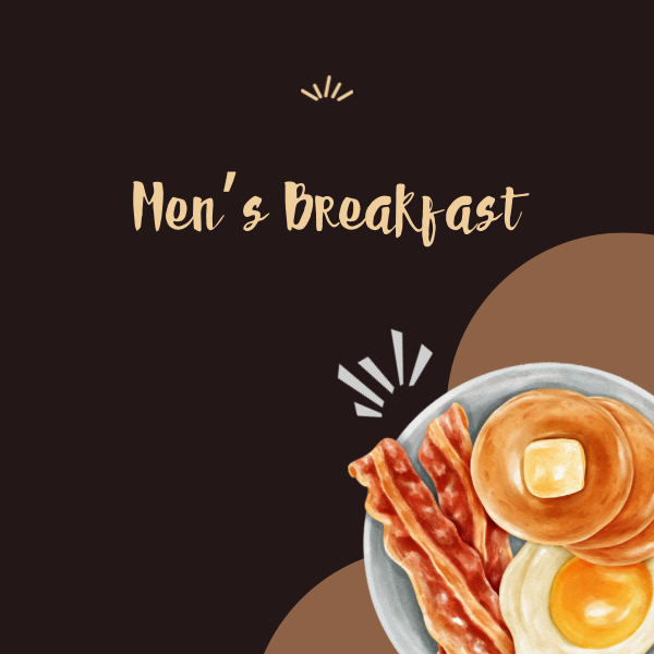 Men’s Breakfast